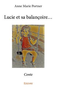 Produktbild: Lucie et sa balancoire