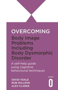 Produktbild: Overcoming Body Image Problems including Body Dysmorphic Disorder