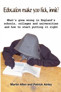 Produktbild: Education Make You Fick, Innit?