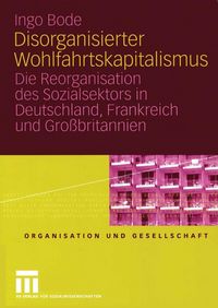 Produktbild: Disorganisierter Wohlfahrtskapitalismus