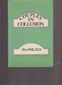 Produktbild: Willi, J: Couples in Collusion (Couples in Collusion CL)