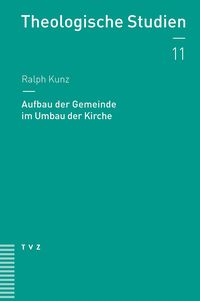 Produktbild: Aufbau der Gemeinde im Umbau der Kirche