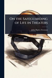 Produktbild: On the Safeguarding of Life in Theaters