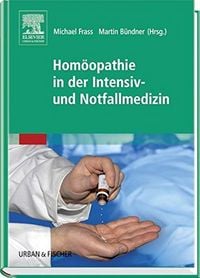 Produktbild: Hom&ouml;opathie in der Intensiv- und Notfallmedizin