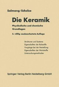 Produktbild: Die physikalischen und chemischen Grundlagen der Keramik