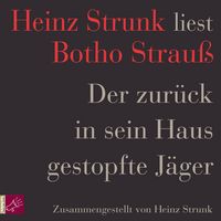 Produktbild: Der zur&uuml;ck in sein Haus gestopfte J&auml;ger