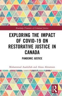 Produktbild: Exploring the Impact of COVID-19 on Restorative Justice in Canada