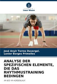 Produktbild: Analyse der Spezifischen Elemente, die das Rhythmustraining Bedingen