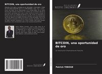 Produktbild: BITCOIN, una oportunidad de oro