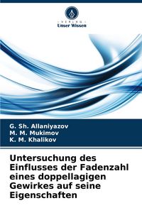 Produktbild: Untersuchung des Einflusses der Fadenzahl eines doppellagigen Gewirkes auf seine Eigenschaften