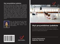 Produktbild: Styl przyw&oacute;dztwa judok&oacute;w