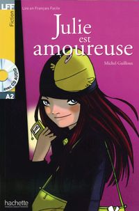Bild vom Artikel Guillou, M: Julie est amoureuse/mit CD vom Autor Michel Guillou