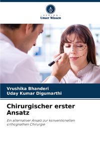 Produktbild: Chirurgischer erster Ansatz