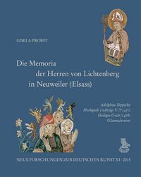 Produktbild: Die Memoria der Herren von Lichtenberg in Neuweiler (Elsass)