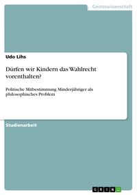 Produktbild: D&uuml;rfen wir Kindern das Wahlrecht vorenthalten?