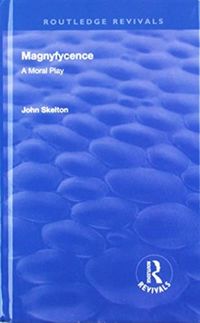 Produktbild: Skelton, J: Magnyfycence