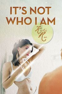 Produktbild: It's Not Who I Am
