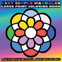 Produktbild: Easy Simple Mandalas Large Print Coloring Book