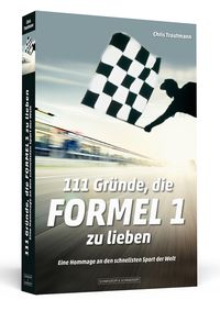 Bild vom Artikel 111 Gründe, die Formel 1 zu lieben vom Autor Chris Trautmann