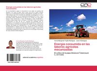 Produktbild: Energ&iacute;a consumida en las labores agr&iacute;colas mecanizadas