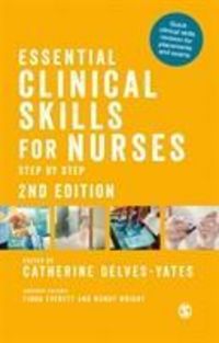 Produktbild: DELVES-YATES, C: Essential Clinical Skills for Nurses