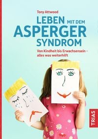 Bild vom Artikel Leben mit dem Asperger-Syndrom vom Autor Tony Attwood