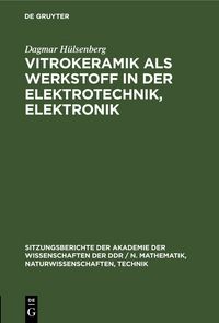 Produktbild: Vitrokeramik als Werkstoff in der Elektrotechnik, Elektronik