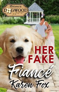 Produktbild: Her Fake Fianc&eacute; (Dogwood Series)