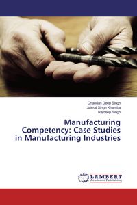 Produktbild: Manufacturing Competency: Case Studies in Manufacturing Industries