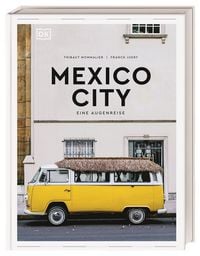 Produktbild: Mexico City. Eine Augenreise