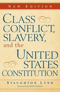 Produktbild: Class Conflict, Slavery, and the United States Constitution