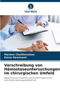 Produktbild: Verschreibung von H&auml;mostaseuntersuchungen im chirurgischen Umfeld