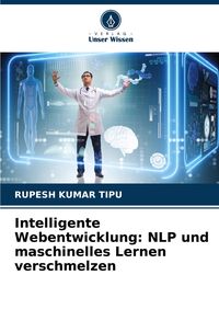 Produktbild: Intelligente Webentwicklung: NLP und maschinelles Lernen verschmelzen