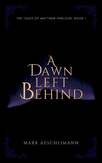 Produktbild: A Dawn Left Behind