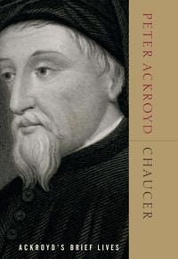 Produktbild: Chaucer: Ackroyd's Brief Lives