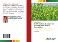 Produktbild: Fisiologia da cultura do arroz com refer&ecirc;ncia &agrave; baixa luminosidade