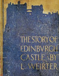 Produktbild: The Story of Edinburgh Castle