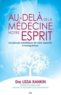 Produktbild: Au-del&agrave; de la m&eacute;decine, notre esprit