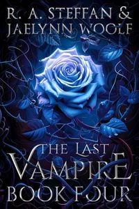 Produktbild: The Last Vampire: Book Four (Last Vampire World, #4)