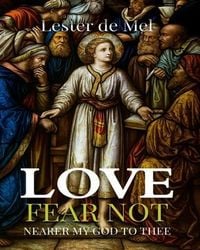Produktbild: Love Fear Not Nearer My God to Thee