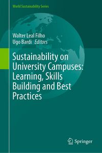 Produktbild: Sustainability on University Campuses: Learning, Skills Building and Best Practices
