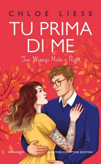 Produktbild: Tu prima di me. Two wrongs make a right