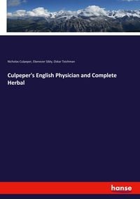 Produktbild: Culpeper's English Physician and Complete Herbal