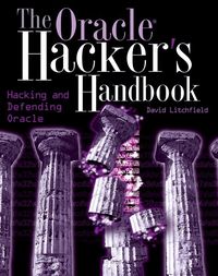 Bild vom Artikel The Oracle Hacker's Handbook vom Autor David Litchfield