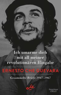 Produktbild: Ich umarme dich mit all meiner revolution&auml;ren Hingabe
