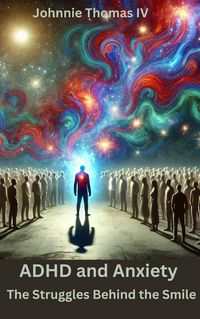 Produktbild: ADHD and Anxiety The Struggles Behind the Smile