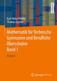 Bild vom Artikel Pfeffer, K: Mathematik für Technische Gymnasien 1 vom Autor Karl-Heinz Pfeffer