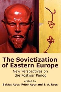 Produktbild: The Sovietization of Eastern Europe