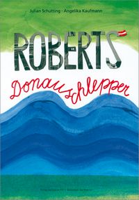Produktbild: Roberts Donauschlepper
