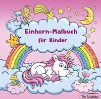 Bild vom Artikel Einhorn-Malbuch für Kinder vom Autor Topo Malbücher
